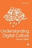 Afbeelding van Understanding Digital Culture