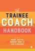 Afbeelding van The Trainee Coach Handbook