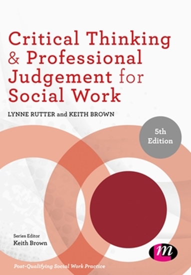Afbeelding van Critical Thinking and Professional Judgement for Social Work