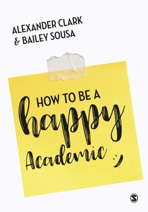 Afbeeldingen van How to Be a Happy Academic