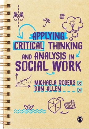 Afbeeldingen van Applying Critical Thinking and Analysis in Social Work