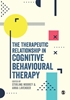 Afbeelding van The Therapeutic Relationship in Cognitive Behavioural Therapy