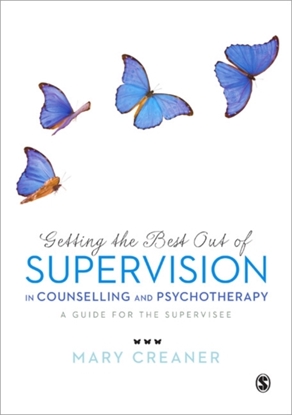 Afbeeldingen van Getting the Best Out of Supervision in Counselling & Psychotherapy