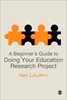 Afbeelding van A Beginner's Guide to Doing Your Education Research Project
