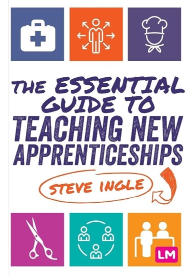 Afbeelding van The Essential Guide to Teaching New Apprenticeships