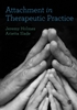 Afbeelding van Attachment in Therapeutic Practice