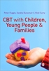 Afbeelding van CBT with Children, Young People and Families