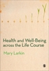 Afbeelding van Health and Well-Being Across the Life Course