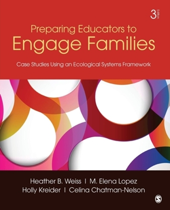 Afbeeldingen van Preparing Educators to Engage Families: Case Studies Using an Ecological Systems Framework