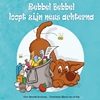 Afbeelding van Rebbel Books Rebbel Bebbel loopt zijn neus achterna