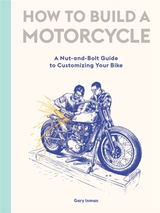 Afbeeldingen van How to Build a Motorcycle