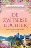 Afbeelding van De verloren dochters De Zwitserse dochter