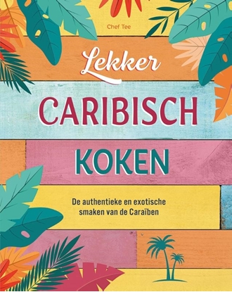 Afbeeldingen van Lekker Caribisch koken