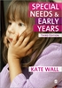 Afbeelding van Special Needs and Early Years: A Practitioner Guide