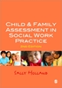Afbeelding van Child and Family Assessment in Social Work Practice