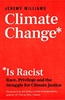Afbeelding van Climate Change Is Racist