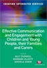 Afbeelding van Effective Communication and Engagement with Children and Young People, their Families and Carers