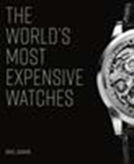 Afbeelding van The World's Most Expensive Watches