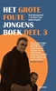 Afbeelding van Het grote foute jongens boek Deel 3