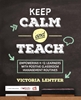 Afbeelding van Keep CALM and Teach: Empowering K-12 Learners With Positive Classroom Management Routines