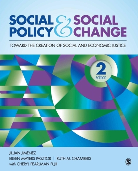 Afbeelding van Social Policy and Social Change: Toward the Creation of Social and Economic Justice