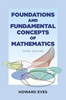 Afbeelding van Foundations and Fundamental Concepts of Mathematics