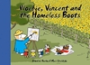 Afbeelding van Woebie, Vincent and the homeless boots