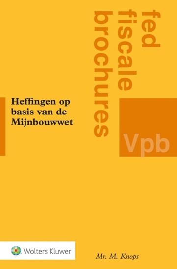 Afbeelding van Heffingen op basis van de Mijnbouwwet