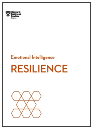 Afbeeldingen van HBR Emotional Intelligence Series Resilience (HBR Emotional Intelligence Series)