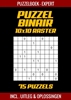 Afbeelding van Puzzel Binair - Puzzelboek Experts - 75 Puzzels Incl. Uitleg en Oplossingen - 10x10 Raster