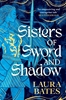 Afbeelding van Sisters of Sword and Shadow Sisters of Sword and Shadow