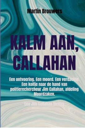 Afbeeldingen van Kalm aan, Callahan
