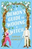 Afbeelding van A Demon's Guide to Wooing a Witch