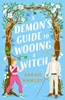 Afbeelding van A Demon's Guide to Wooing a Witch