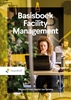 Afbeelding van Basisboek Facility Management
