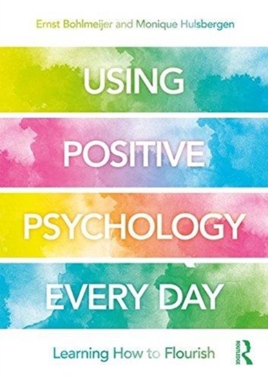 Afbeelding van Using Positive Psychology Every Day
