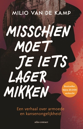 Afbeeldingen van Misschien moet je iets lager mikken
