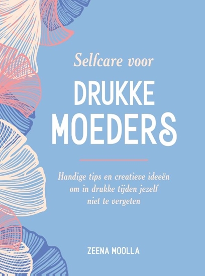 Afbeelding van Selfcare voor drukke moeders