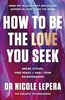 Afbeelding van How to Be the Love You Seek