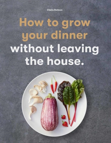 Afbeelding van How to Grow Your Dinner