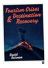 Afbeelding van Tourism Crises and Destination Recovery