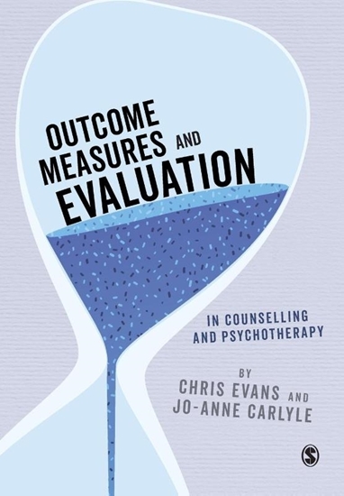 Afbeelding van Outcome Measures and Evaluation in Counselling and Psychotherapy