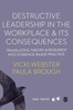 Afbeelding van Destructive Leadership in the Workplace and its Consequences