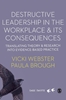Afbeelding van Destructive Leadership in the Workplace and its Consequences