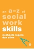 Afbeelding van An A-Z of Social Work Skills
