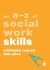 Afbeelding van An A-Z of Social Work Skills