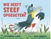 Afbeelding van Wie heeft Steef opgegeten?