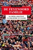 Afbeelding van De Feyenoord Familie