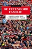 Afbeelding van De Feyenoord Familie
