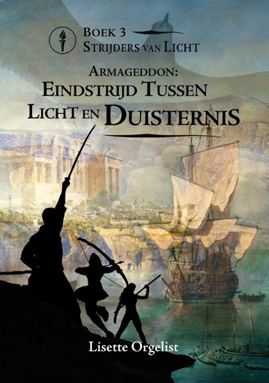 Afbeelding van Strijders van Licht Eindstrijd tussen Licht en Duisternis